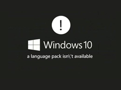 Win10系统提示“a language pack isn\'t available”的解决方法