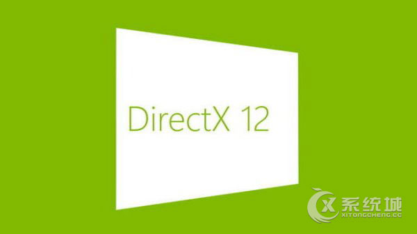 Win7再续DirectX 12之谜引猜测