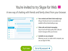 Skype for Web开放测试，更多用户受邀请