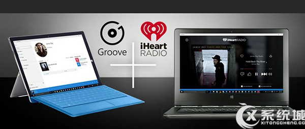 Win10 Groove音乐完美结合iHeartRadio