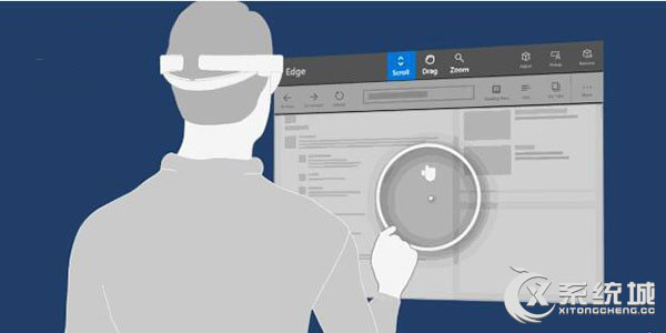 HoloLens揭秘Win10 Edge浏览器上网操作手势