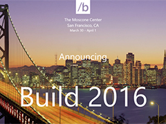 微软Build 2016大会门票1月19日开售